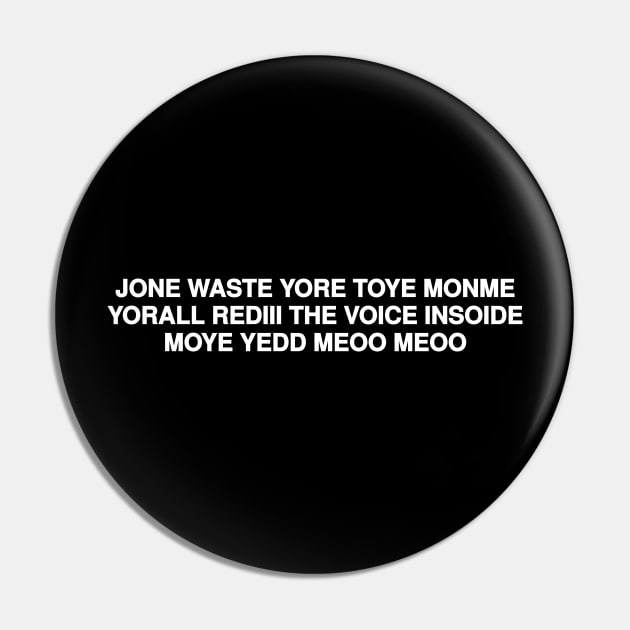 JONE WASTE Pin by Riel