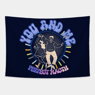 You and me perfect macth valentine day tshirt Tapestry