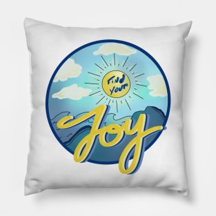 Find your joy Pillow