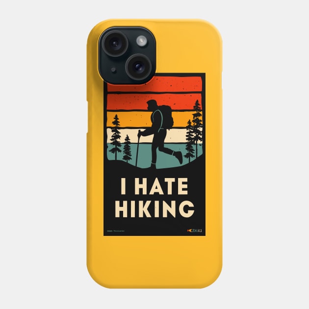 I hate hiking - retro sunset hike Phone Case by Kingrocker Clothing