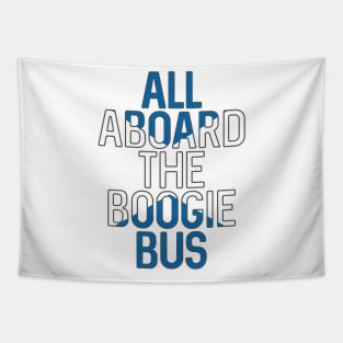 All Aboard The Boogie Bus, Scottish Saltire Football Slogan Design Tapestry