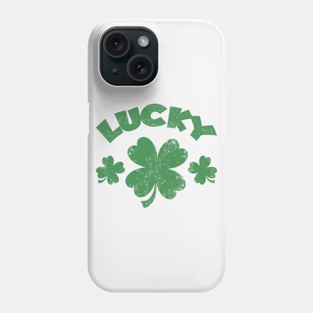 Funny T-Shirt Lacky Happy St Patrick's Day Phone Case by SparkStyleStore