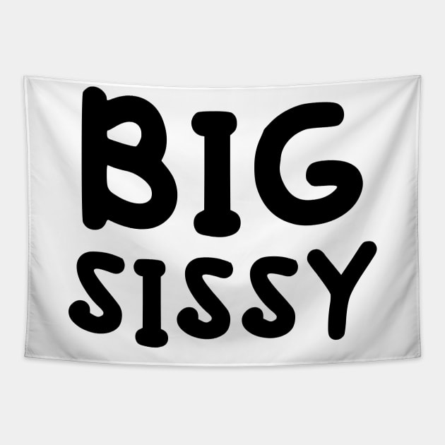 Big Sissy Tapestry by twentysevendstudio