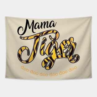 Mama Tiger - Doo doo doo Tapestry