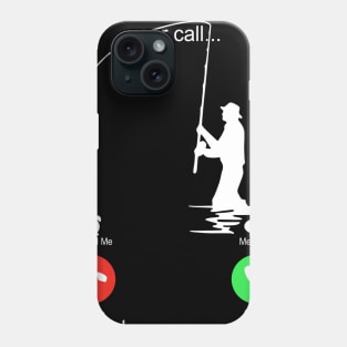 Fishing Sorry I Missed your Call I Was On My Other Line Phone Case