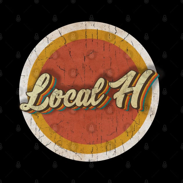 circle vintage Local H by KewanAlasStore