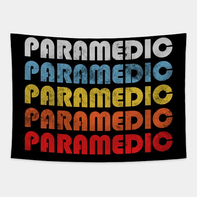 Paramedic gift retro design. Perfect present for mom dad friend him or her Tapestry by SerenityByAlex