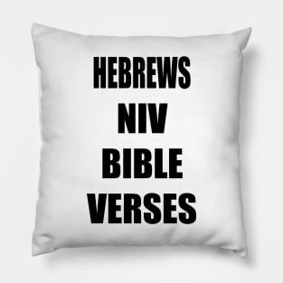 Hebrews NIV Bible Verses Text Pillow