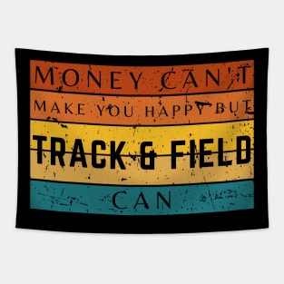 Money Can't Make You Happy But Track And Field Can Tapestry