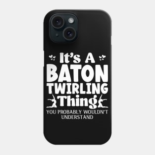 funny Baton Twirling Phone Case