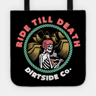 Ride Till Death Tote