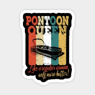 Pontoon Queen like a regaular women Magnet