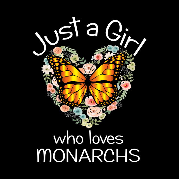 Monarch Butterfly Shirt Just A Girl Who Loves Butterflies by Nikkyta