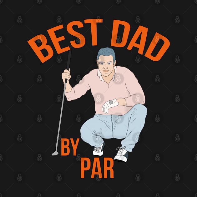 Best Dad By Par by DiegoCarvalho