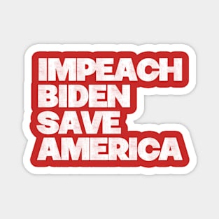 Impeach Biden Save America Magnet