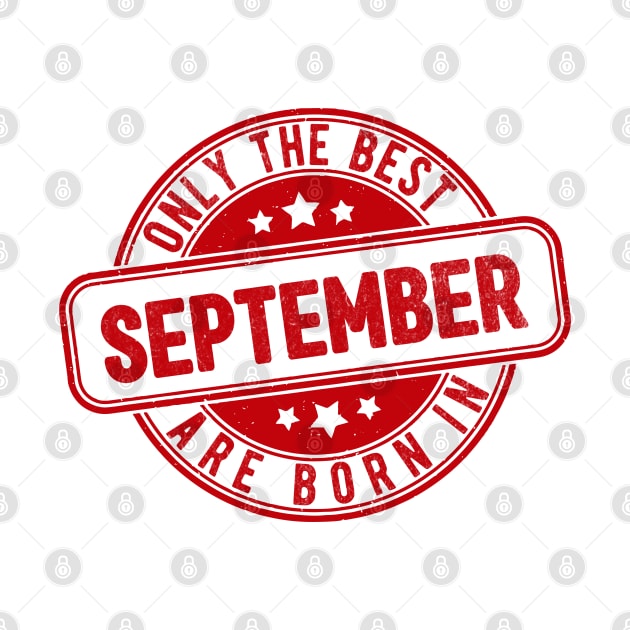 only the best are born in september by HB Shirts