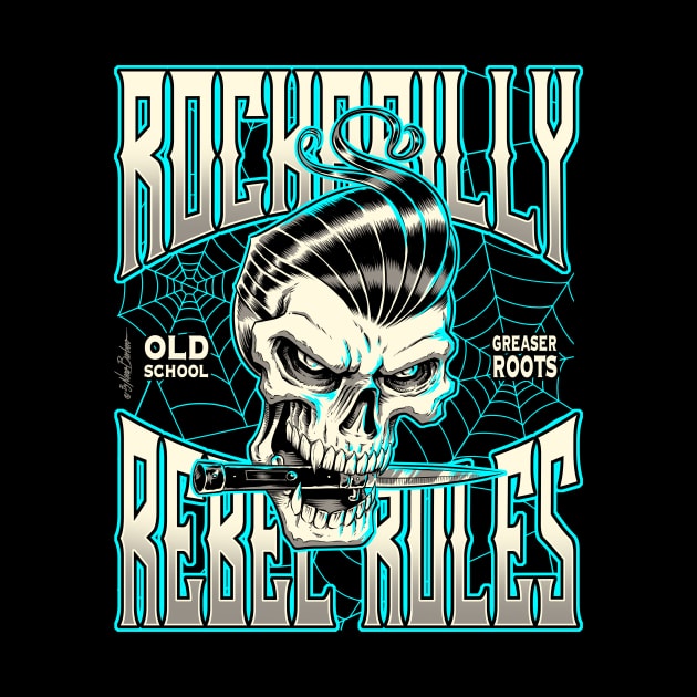 Rockabilly rebel rules by nanobarbero