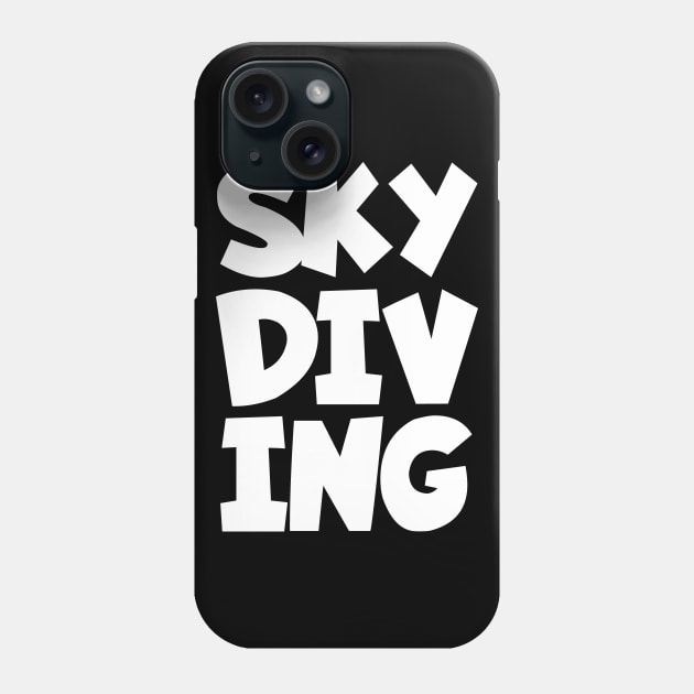 Skydiving Phone Case by maxcode