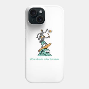 LIFE'S A BEACH T-SHIRT Phone Case