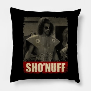 Sho Nuff - NEW RETRO STYLE Pillow