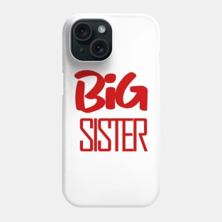 big sister Phone Case