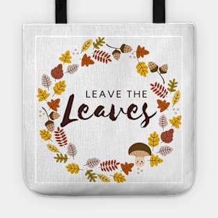 Leave the Leaves Pollinator Habitat Conservation Tote