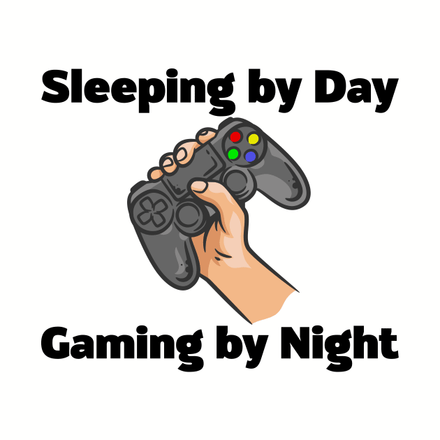 Sleeping By Day Gaming By Night by N8I