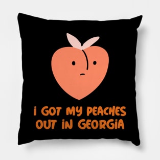 Got my peaches out Pillow