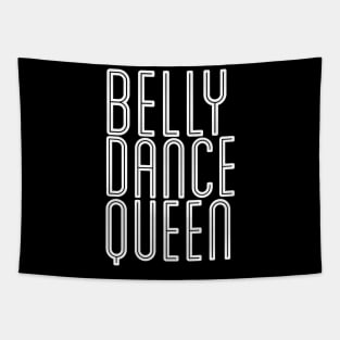 Belly Dance Queen Tapestry