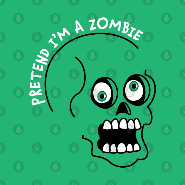 Pretend I'm A Zombie Costume Halloween Lazy Easy Funny by OrangeMonkeyArt