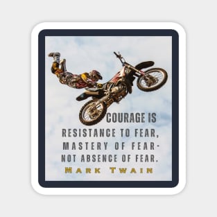 Mark Twain portrait and quote: Courage is resistance to fear... Magnet