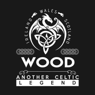 Wood Name T Shirt - Another Celtic Legend Wood Dragon Gift Item T-Shirt