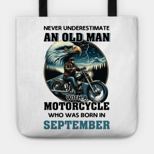 Eagle Biker Never Underestimate An Old Man With A Motorcycle Who Was Born In September Tote