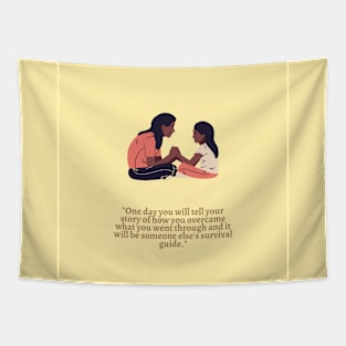 You will be someone else's survival guide| motivational quote Tapestry