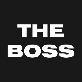The Boss - The Real Boss Couple T-Shirt T-Shirt