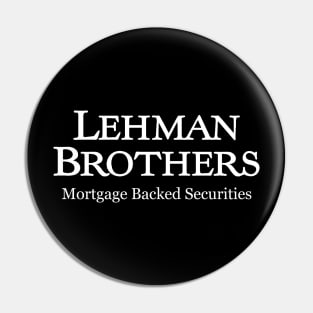 Lehman Brothers - Mortgage Backed Securities Pin