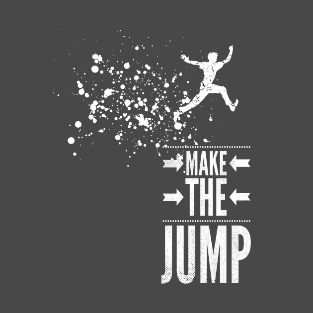 Make The Jump by Leela