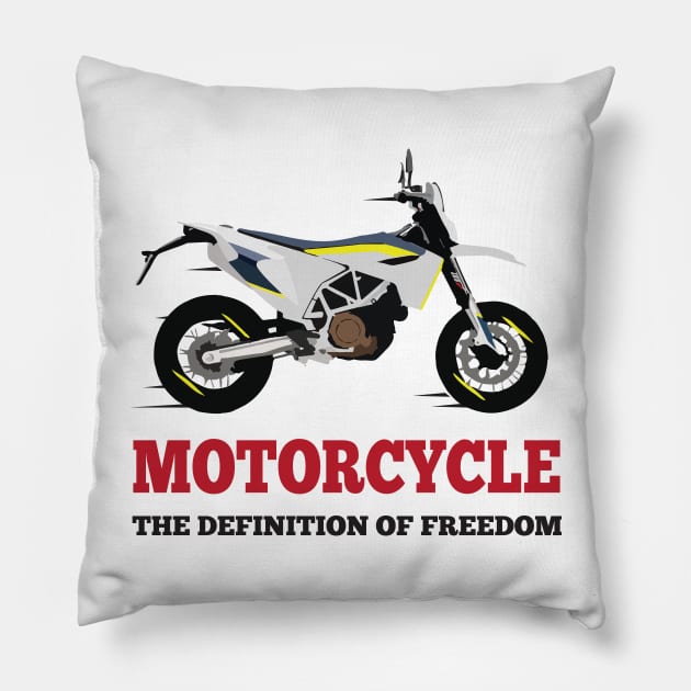 Motorcycle Husqvarna 701 quote Motorcycle The Definition Of Freedom Pillow by WiredDesigns