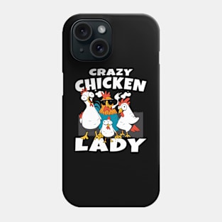 Crazy Chicken Lady Phone Case