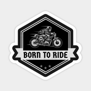 Born to Ride Magnet