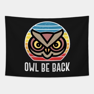 Owl Be Back Retro Style Vintage Bird Gift Tapestry