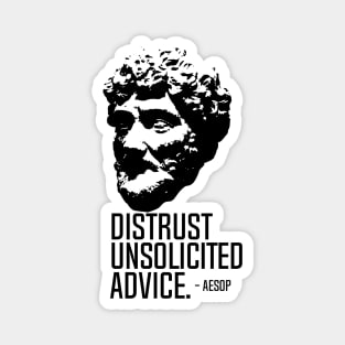 Distrust Unsolicited Advice Magnet