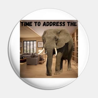 Elephant in the Room Pin