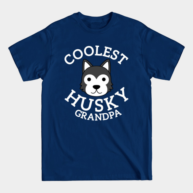 Discover Coolest Husky Grandpa - Husky - T-Shirt