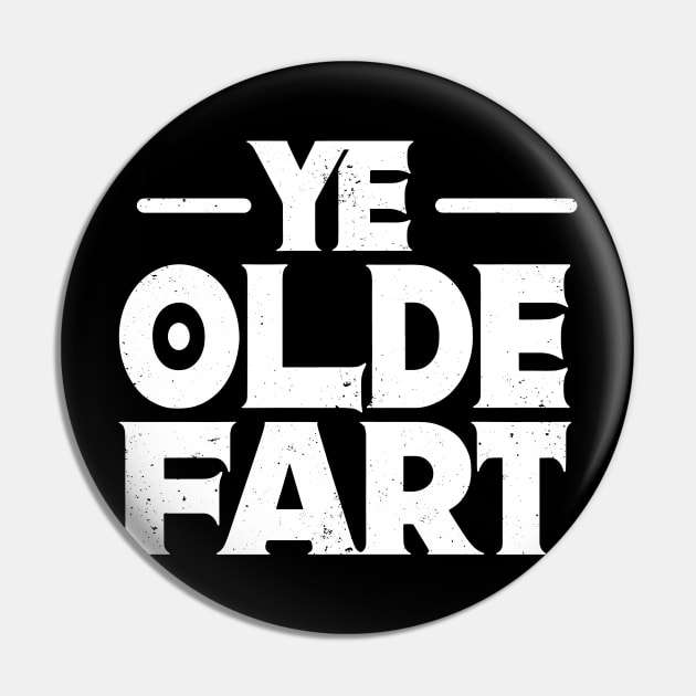 Ye Olde Fart Pun Ren Faire Enthusiast Pin by Vauliflower