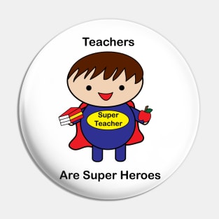 Teacher Male Super Hero Pin