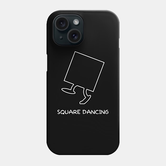 Square Dancing Funny Phone Case by GloopTrekker