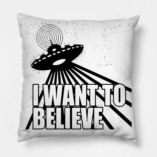 I Want To Believe Pillow