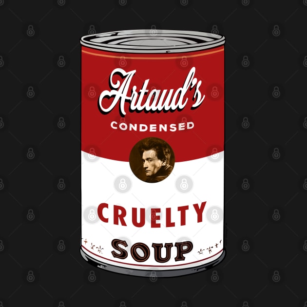 Artaud Soup by chilangopride