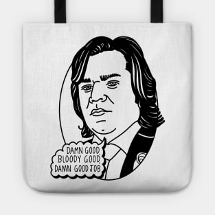 IT Crowd - Douglas Reynholm - Good Job Tote